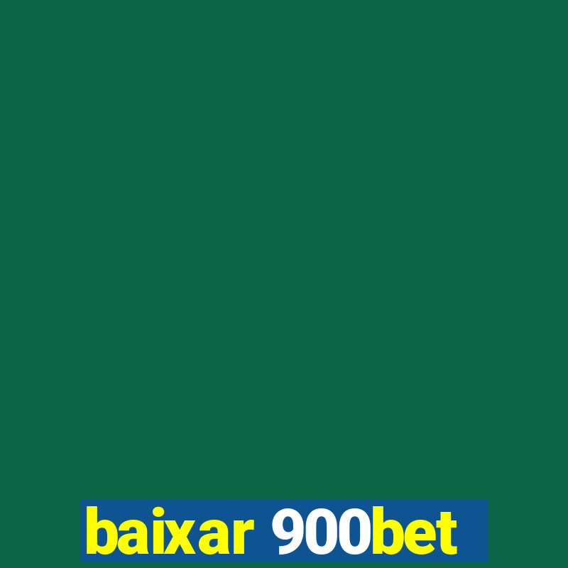 baixar 900bet